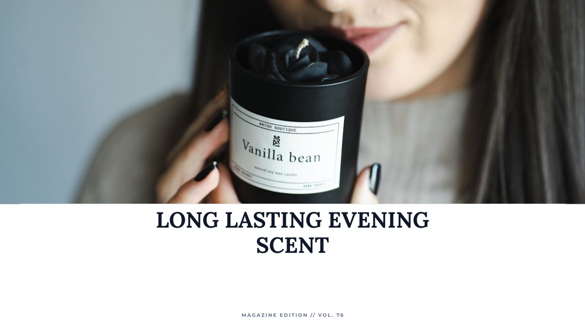 long lasting evening scent