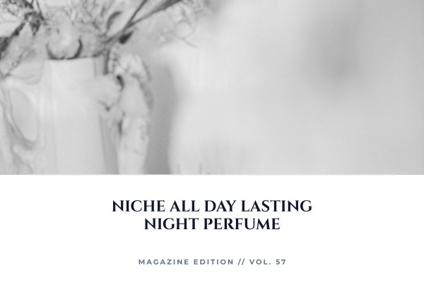 niche all-day lasting night perfume